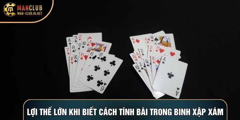 Lợi thế lớn khi biết cách tính bài trong binh xập xám