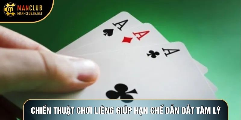 Chiến Thuật Chơi Liêng Giúp Tân Thủ Hạn Chế Bị Dẫn Dắt Tâm Lý