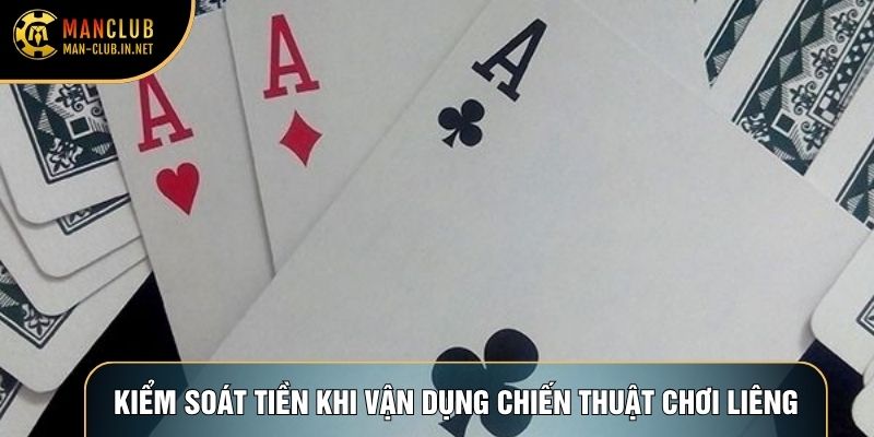 Kiểm soát tiền cược khi vận dụng chiến thuật chơi liêng